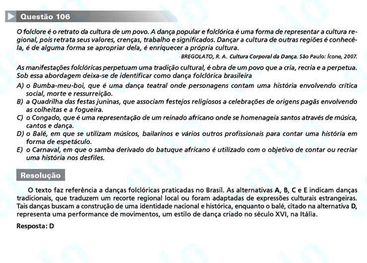 Enem 2010: Questão 106  – Linguagens e Códigos (prova amarela)