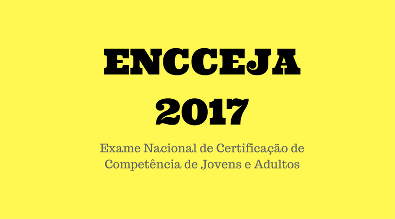 Inep antecipa resultados do Encceja 2017