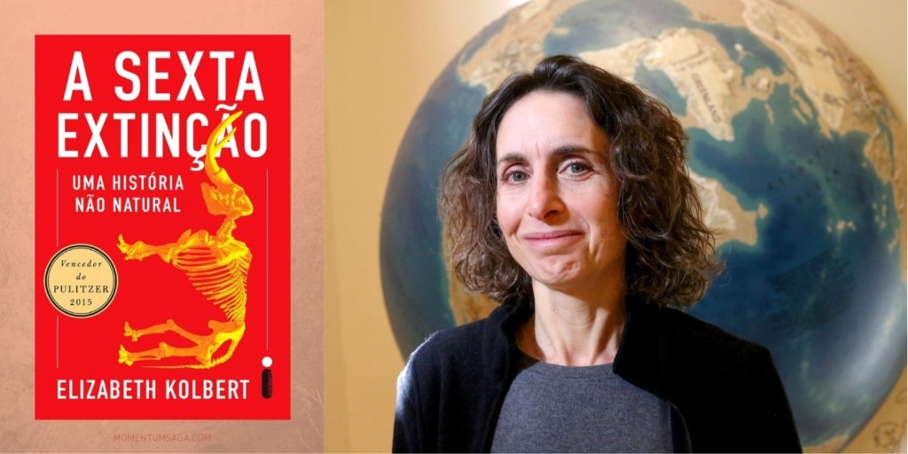 A Sexta Extinção – Elizabeth Kolbert A Sexta Extinção – Elizabeth Kolbert Foto de Suzanne DeChillo Th_e New York Times