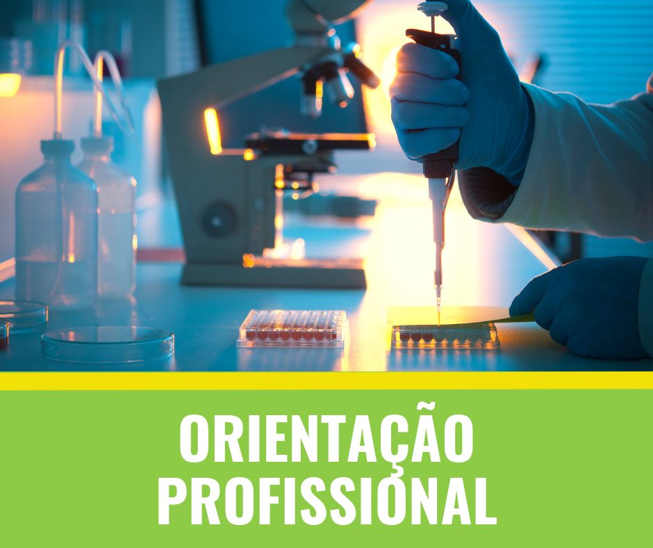 Orientação profissional: “Será que biotecnologia é uma área promissora?”