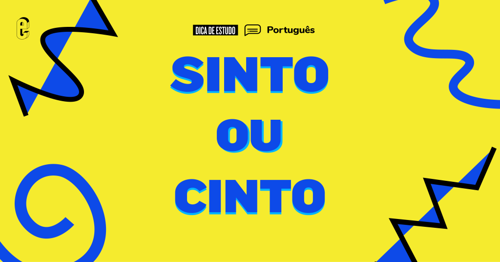 Sinto ou cinto: qual é o certo?