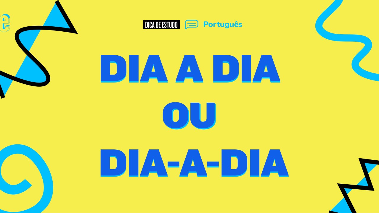 Dia a dia ou dia-a-dia?